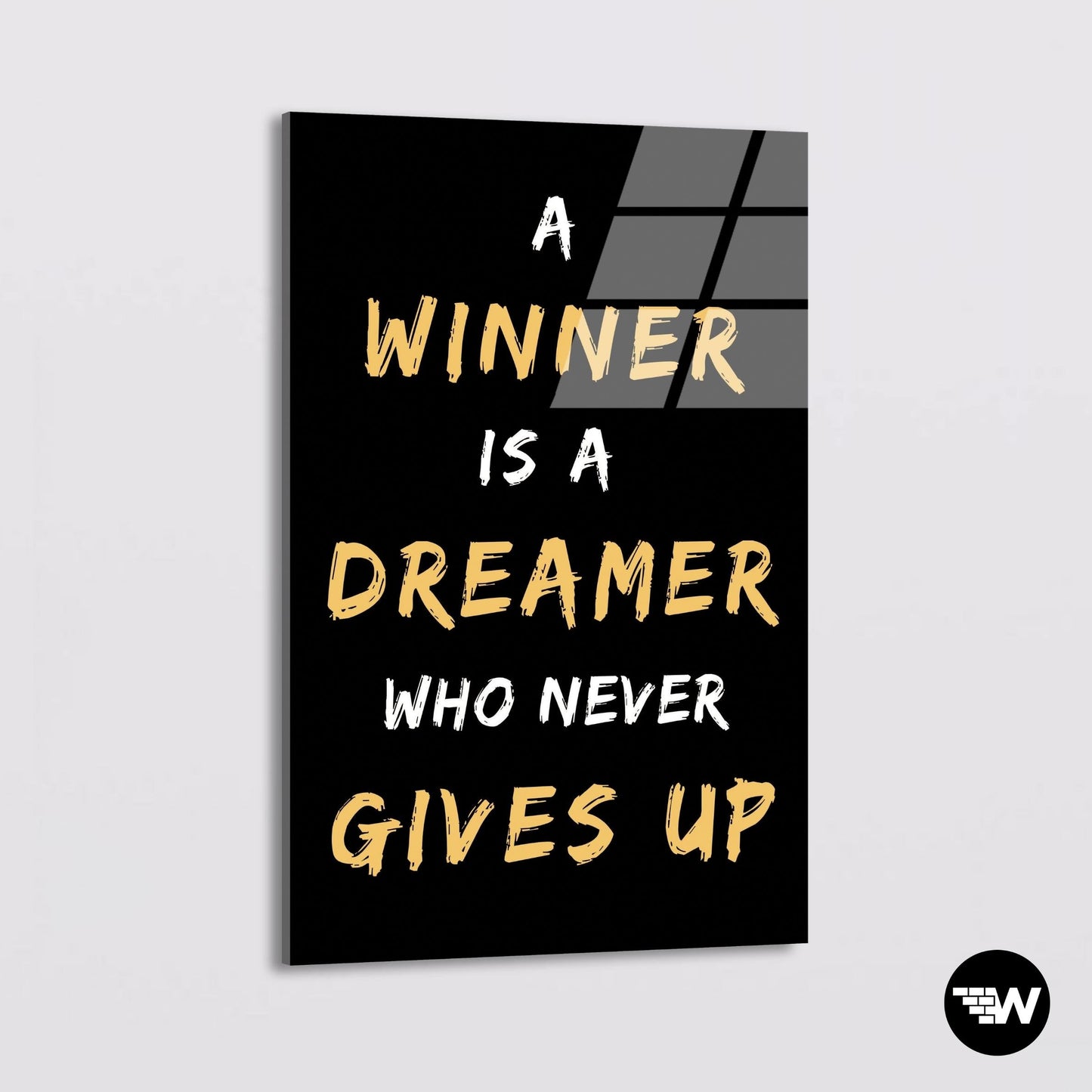 WINNER NEVER GIVE UP - Glass