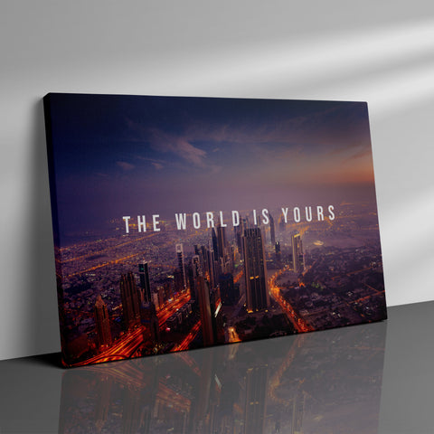 The World Is Yours - Canvas