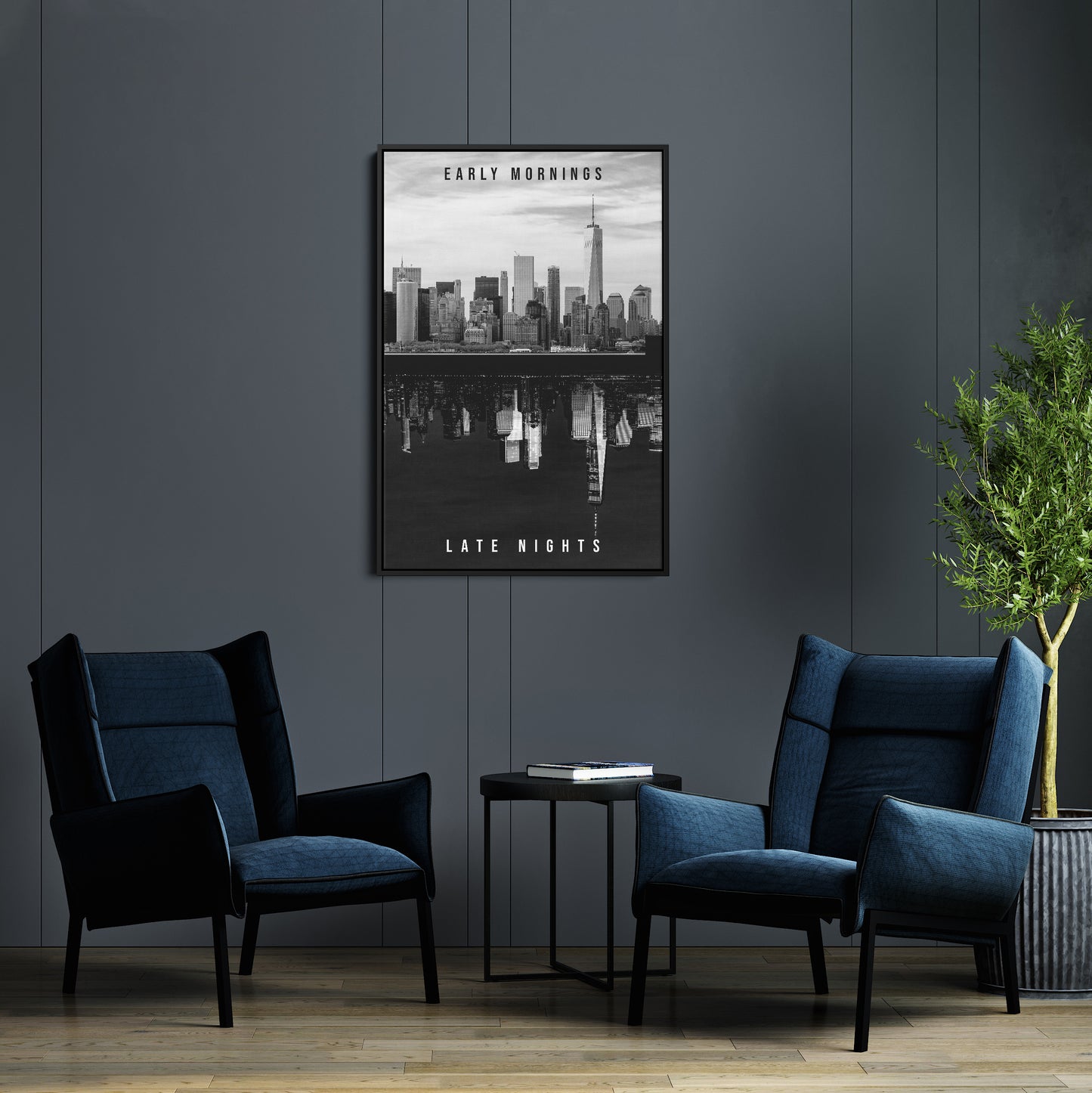 Early mornings - Late nights