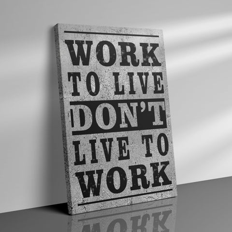 Don't live to work - Poster