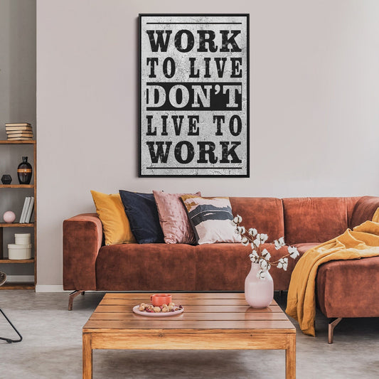 Don't live to work - Canvas